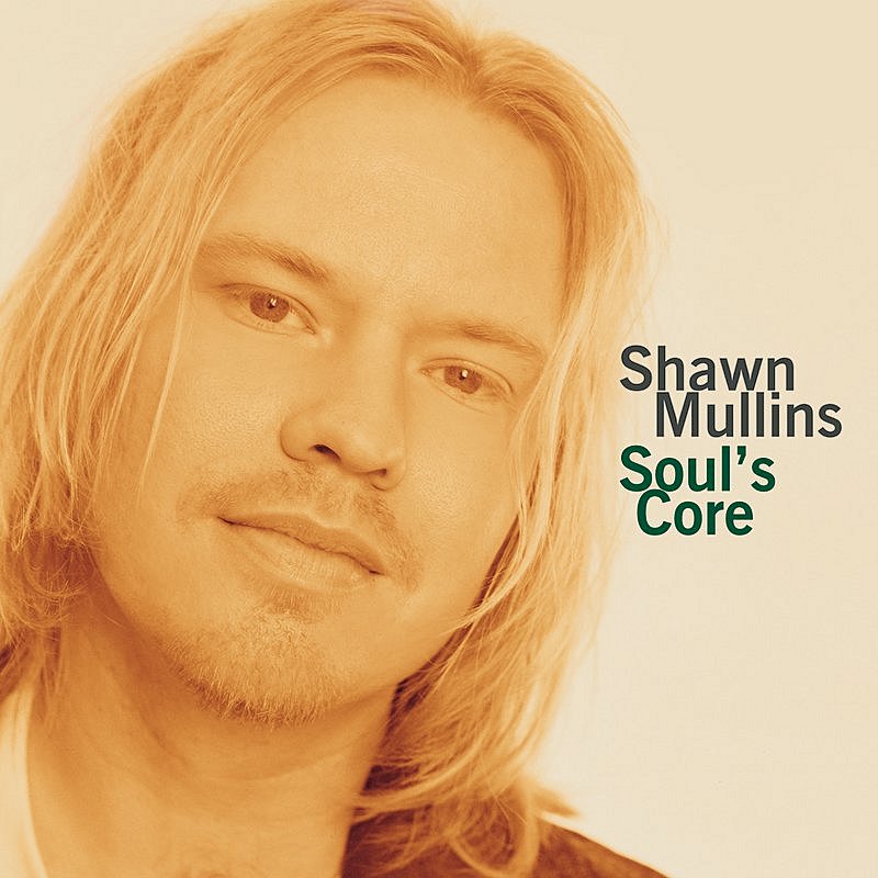 Shawn Mullins/Soul's Core
